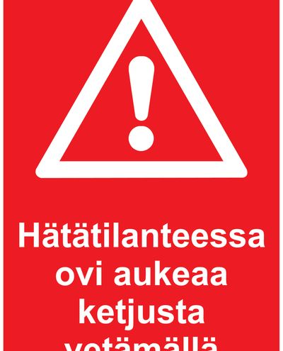 Hätätilanteessa ovi aukeaa ketjusta vetämällä, Muovi jälkiheijastava 1 mm, 300x400 mm Hätätilanteessa ovi aukeaa ketjusta vetämällä, Muovi jälkiheijastava 1 mm, 300x400 mm