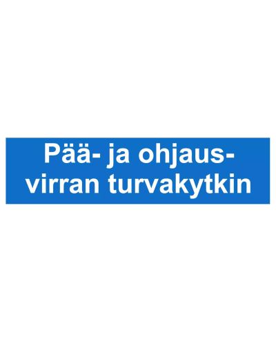 Pää -ja ohjausvirran turvakytkin, Tarra, 400x100 mm