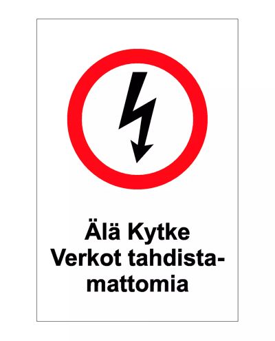 Älä kytke tahdistamattomia, Muovi 1mm, 200x300 mm Älä kytke tahdistamattomia, Muovi 1mm, 200x300 mm