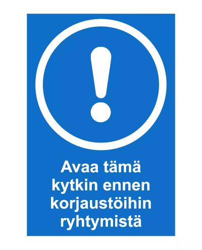 Avaa tämä kytkin, Tarra, 200x300 mm