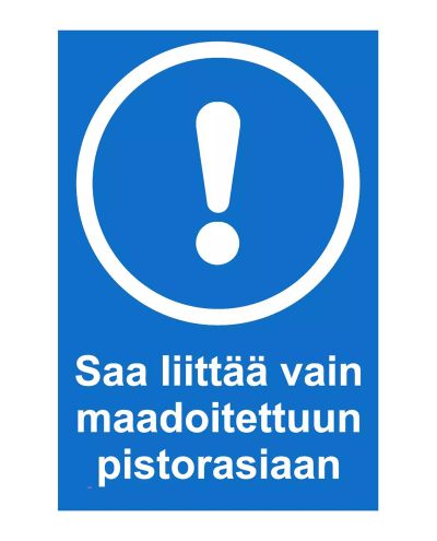 Saa liittää vain maadoitettuun pistorasiaan, Tarra, 200x300 mm