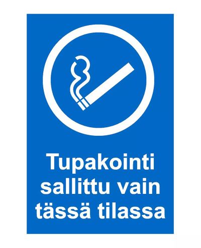 Tupakointi sallittu vain tässä tilassa, Tarra, 200x300 mm