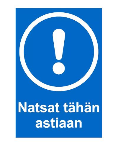 Natsat tähän astiaan, Tarra, 300x400 mm Natsat tähän astiaan, Tarra, 300x400 mm