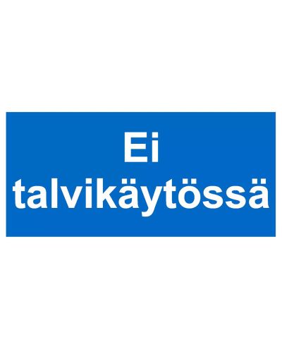 Ei talvikäytössä, Tarra, 400x200 mm