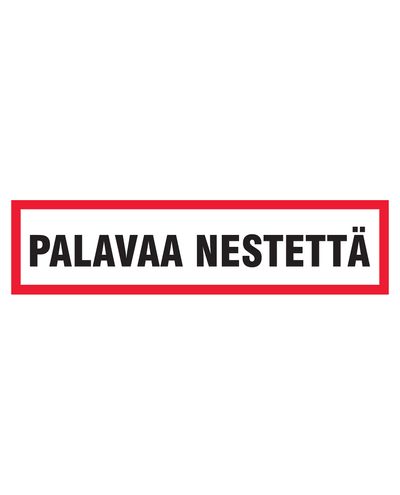 Palavaa nestettä, Tarra, 400x100 mm