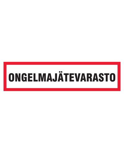 Ongelmajätevarasto, Tarra, 400x100 mm
