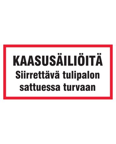 Kaasusäiliöitä siirrettävä tulipalon sattuessa turvaan, Tarra, 400x200 mm
