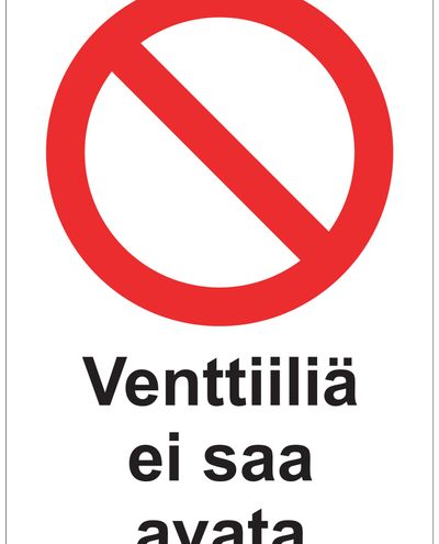 Venttiiliä ei saa avata, Tarra, 200x300 mm
