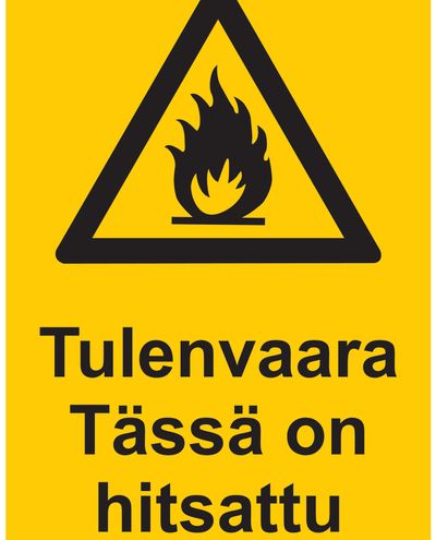 Tulenvaara tässä on hitsattu, Tarra, 200x300 mm
