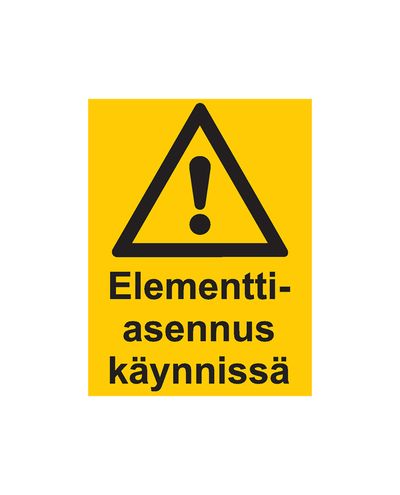 Elementtiasennus käynnissä, Tarra, 200x300 mm