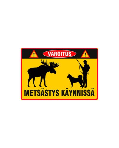Metsästys käynnissä, Ibond, 600x400mm
