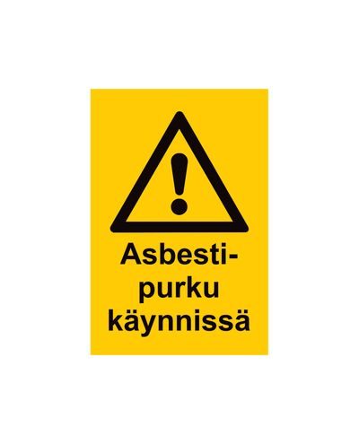 Asbestpurku käynnissä, Tarra, 200x300 mm