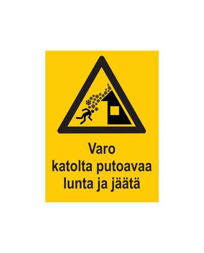 Varo putoavaa lunta ja jäätä, Tarra, 200x300 mm