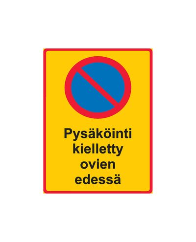 Pysäköinti kielletty ovien edessä, Tarra, 200x300 mm