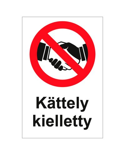 Kättely kielletty, Ibond, 200x300mm