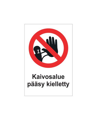 Kaivosalue pääsy kielletty, Tarra, 200x300 mm Kaivosalue pääsy kielletty, Tarra, 200x300 mm