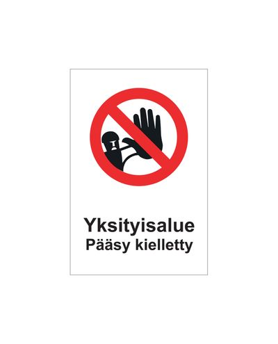 Yksityisalue pääsy kielletty, Tarra, 200x300 mm