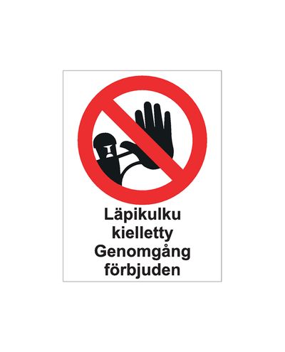 Läpikulku kielletty ruotsi, Tarra, 200x300 mm