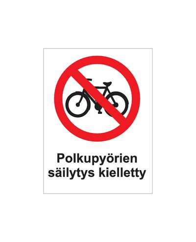 Polkupyörien säilytys kielletty, Tarra, 200x300 mm