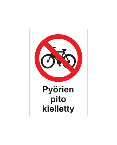 Pyörien pito kielletty, Tarra, 200x300 mm