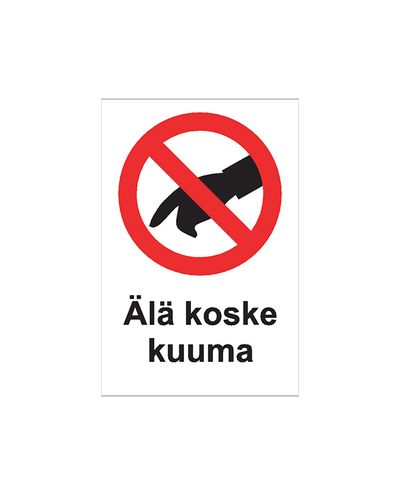 Älä koske kuuma, Tarra, 200x300 mm