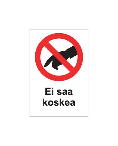Ei saa koskea, Tarra, 200x300 mm