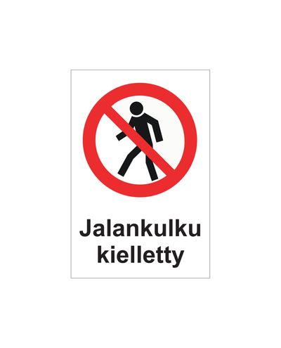 Jalankulku kielletty, Tarra, 200x300 mm