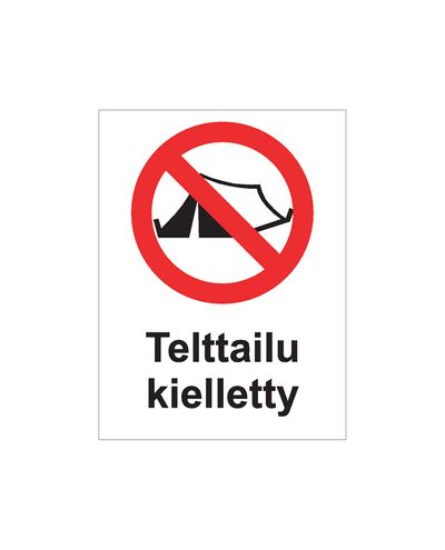 Telttailu kielletty, Tarra, 200x300 mm