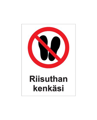 Riisuthan kenkäsi, Tarra, 200x300 mm