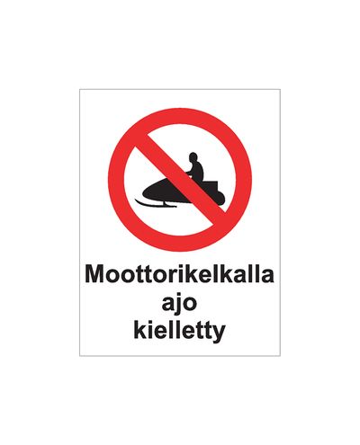 Moottorikelkallla ajo kielletty, Tarra, 200x300 mm