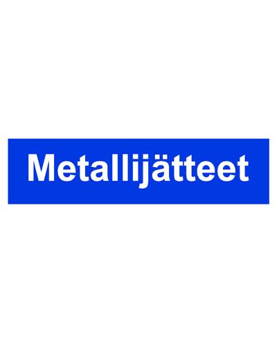 Metallijätteet, Tarra, 400x100 mm