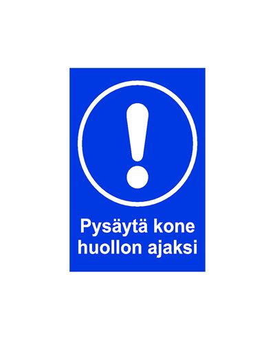 Pysäytä kone huollon ajaksi, Tarra, 200x300 mm
