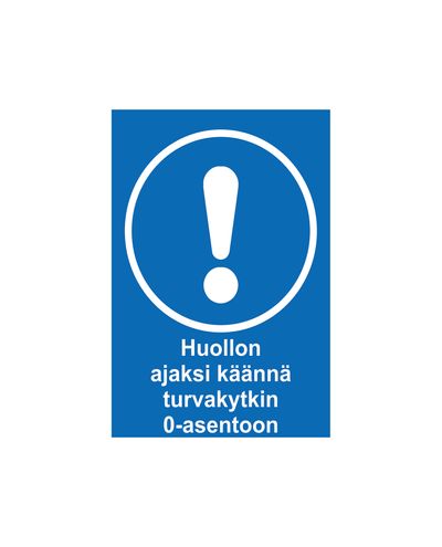 Huollon ajaksi, Tarra, 200x300 mm