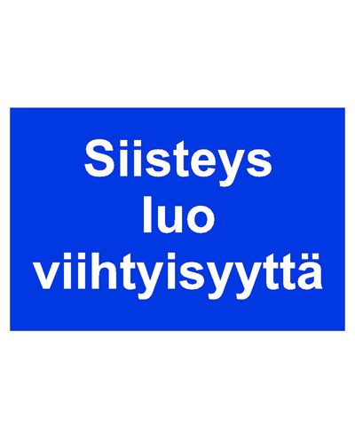 Siisteys luo viihtyisyyttä, Tarra, 200x300 mm