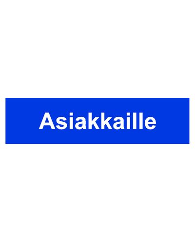 Asiakkaille, Tarra, 400x100 mm