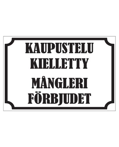 Kaupustelu kielletty, Tarra, 200x300 mm