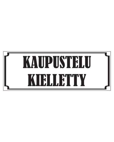 Kaupustelukielletty, Tarra, 400x200 mm